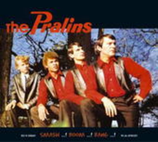 The Pralins – Smash ...! Boom ...! Bang ...!