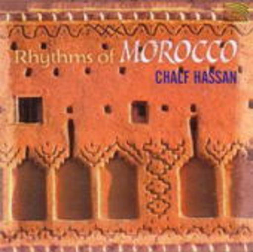 Chalf Hassan – Rhythms Of Morocco