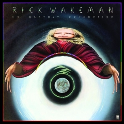 Rick Wakeman – No Earthly Connection