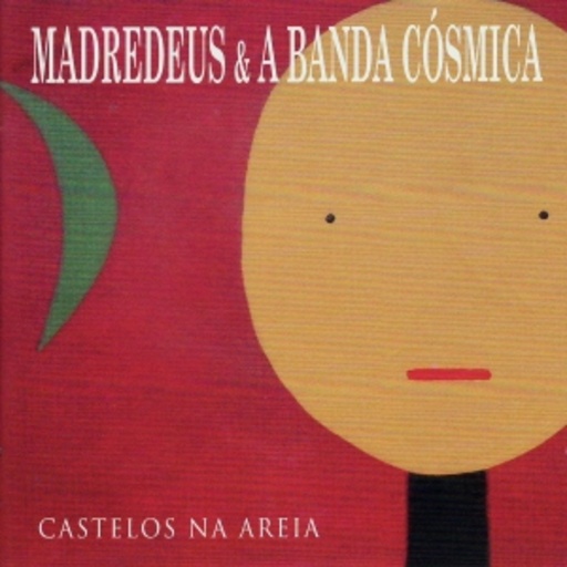 Madredeus – Castelos Na Areia
