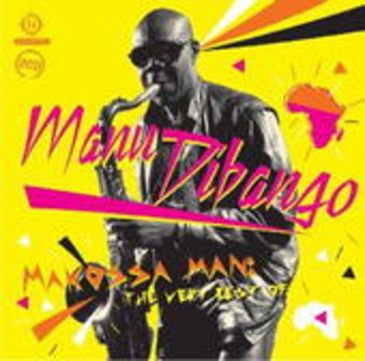 Manu Dibango – Makossa Man: The Very Best Of