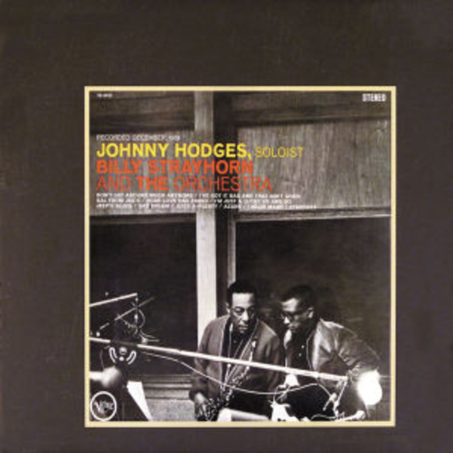 Johnny Hodges – With Billy Strayhorn & The Orchestra