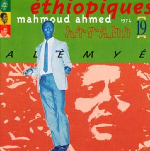 Ahmed Mahmoud – Alèmyé - Ethiopiques Vol. 19