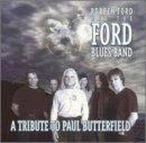 Ford Blues Band – A Tribute To Paul Butterfield