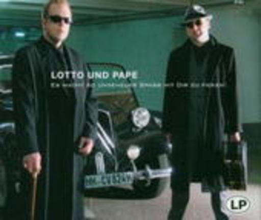Lotto & Pape – Es macht so ungeheuer Spaß, mit dir zu f...