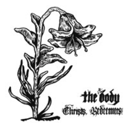 The Body – Christs, Redeemers