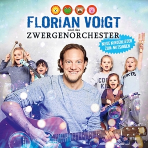Florian Voigt und das Zwergenorchester – Neue Kinderlieder zum Mitsingen