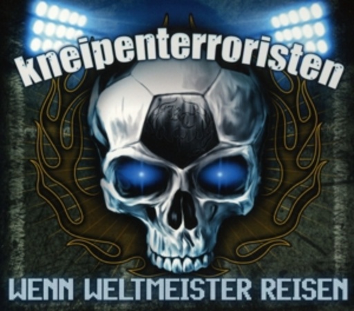 Kneipenterroristen – Wenn Weltmeister reisen
