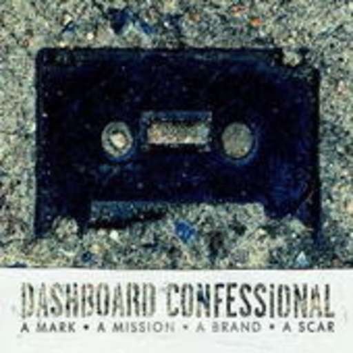 Dashboard Confessional – A Mark, A Mission, A Brand, A Scar