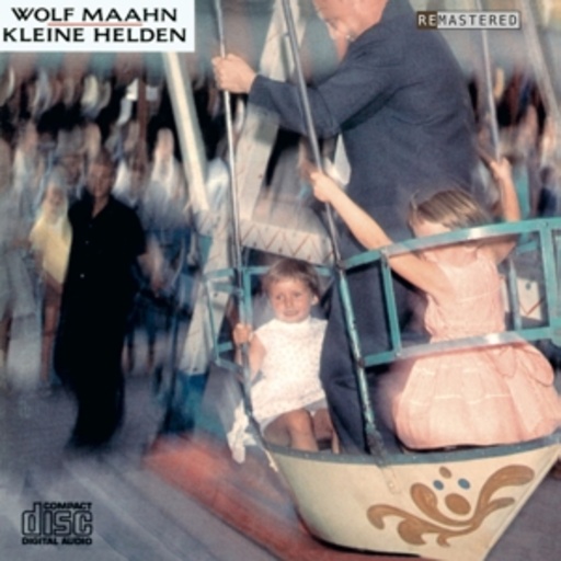 Wolf Maahn – Kleine Helden