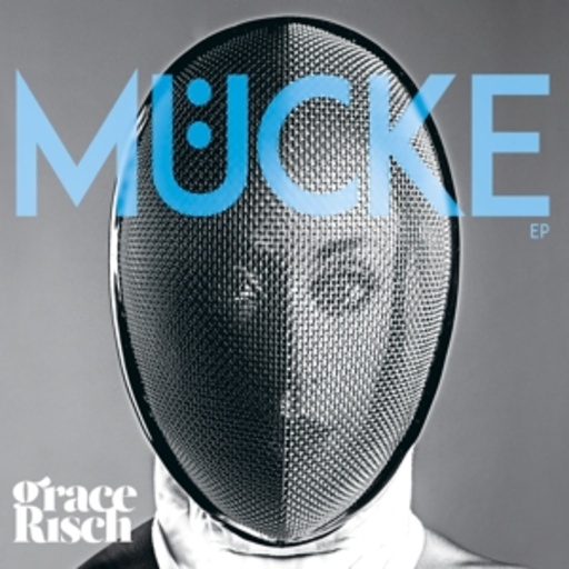 Grace Risch – Mücke EP