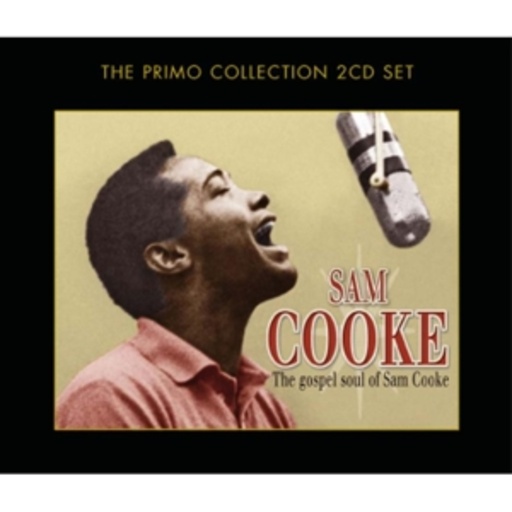 The Gospel Soul Of Sam Cooke