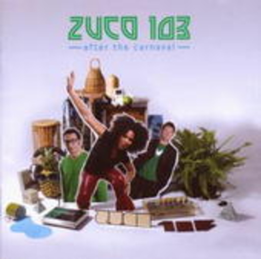 Zuco 103 – After The Carnaval