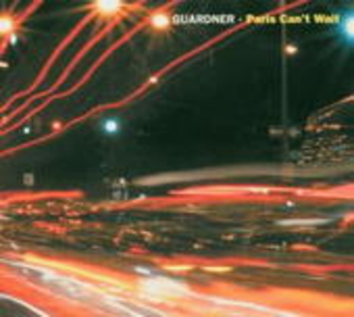 Guardner – Paris Can't Wait
