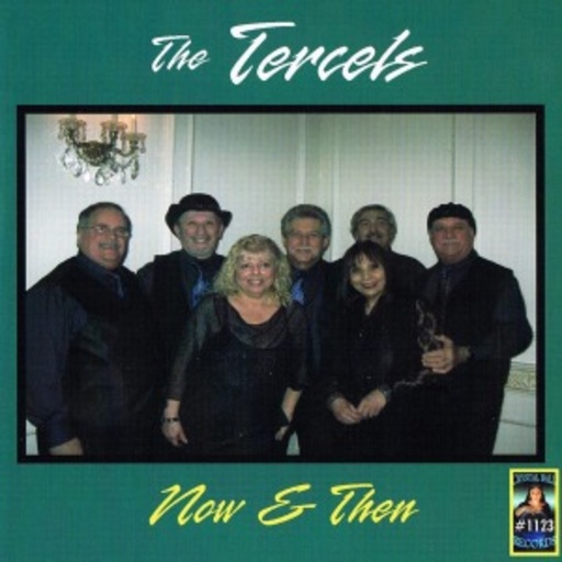 The Tercels – Now & Then