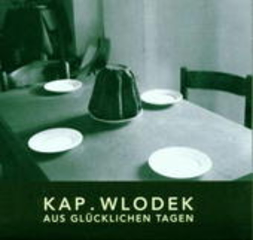 Kapelle Wlodek – Aus glücklichen Tagen