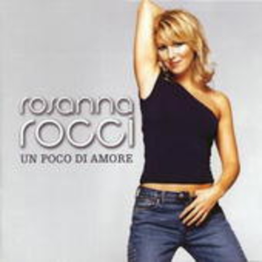 Rosanna Rocci – Un Poco D'Amore
