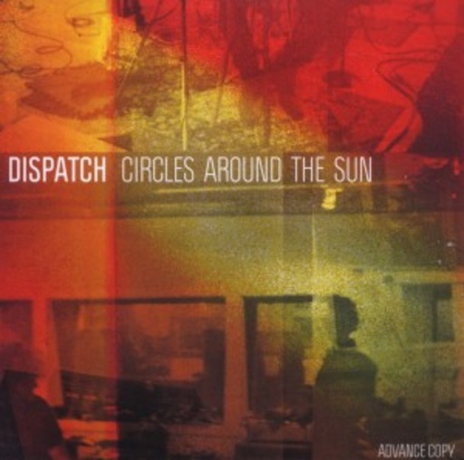 Dispatch – Circles Around The Sun