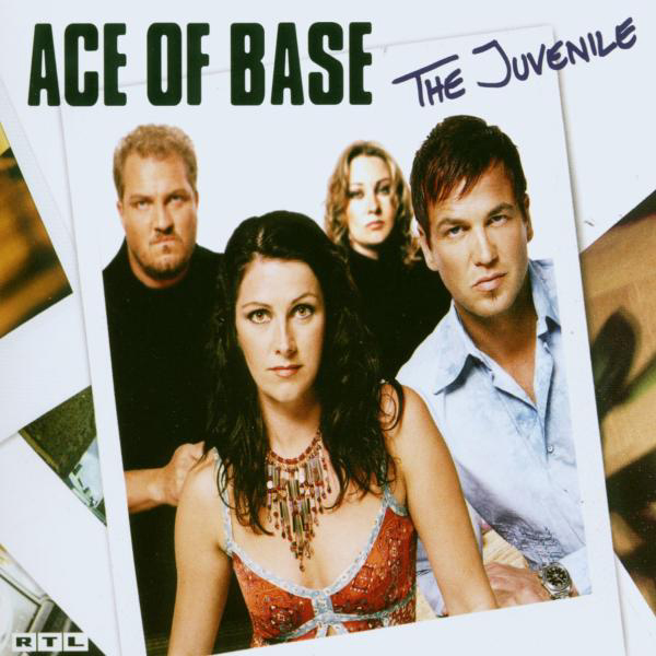 Ace Of Base – The Juvenile