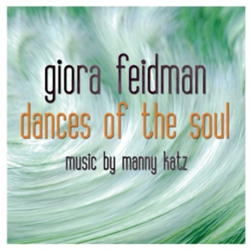 Giora Feidman Ensemble – Dances Of The Soul