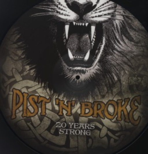 Pist 'N' Broke – 20 Years Strong