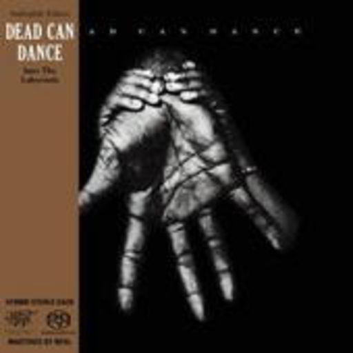 Dead Can Dance – Into The Labyrinth (Audiophile Edition)