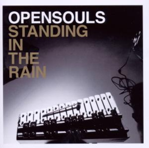 Opensouls – Standing In The Rain