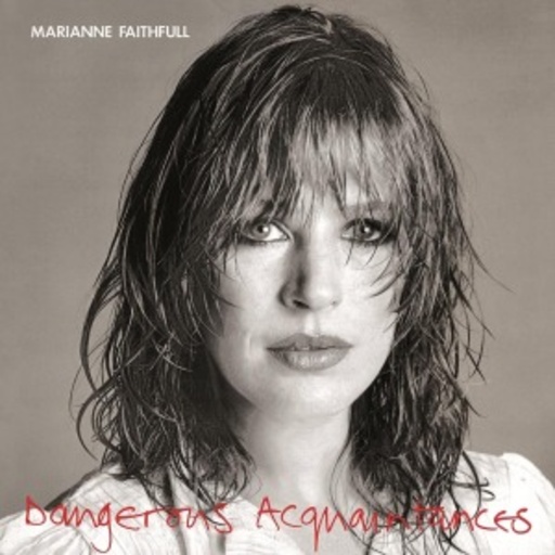 Marianne Faithfull – Dangerous Acquaintances