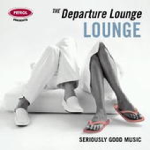 Diverse – Petrol Presents...Departure Lounge - Lounge