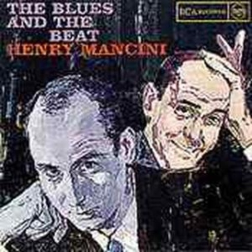 Henry Mancini – The Blues And The Beat