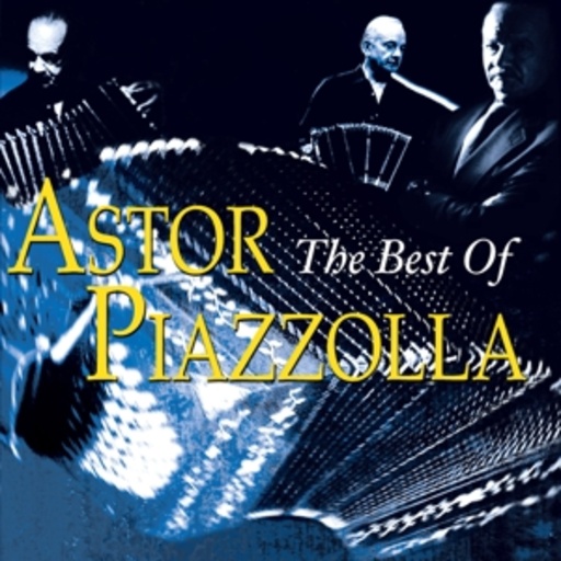 Astor Piazzolla – The Best Of