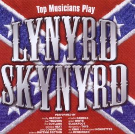Diverse – Top Musicians Play: Lynard Skynard