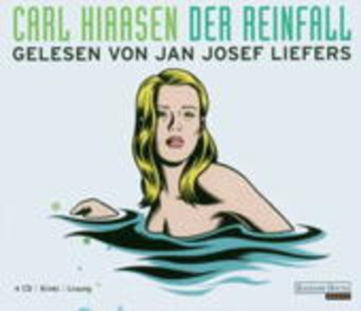 Carl Hiaasen – Der Reinfall
