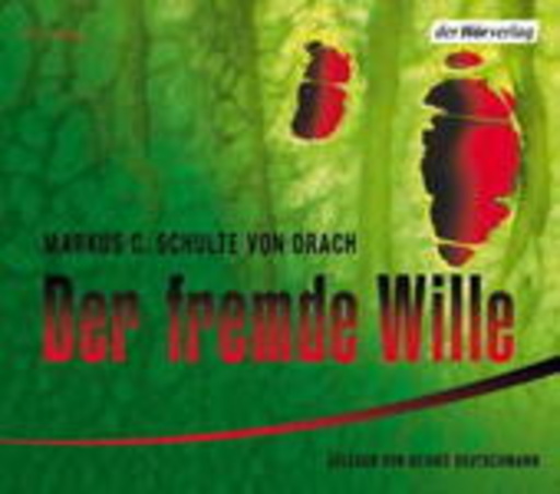 Heikko Deutschmann – Der fremde Wille