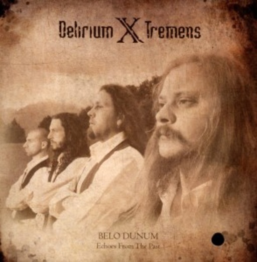 Delirium X Tremens – Belo Dunum - Echoes From The Past