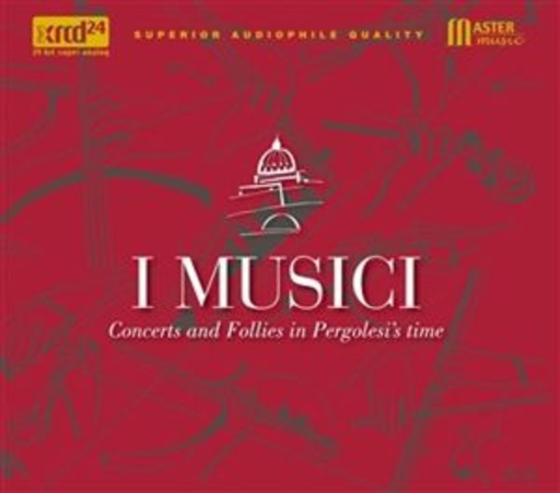 I Musici – Concerts And Follies In Pergolesi's Time