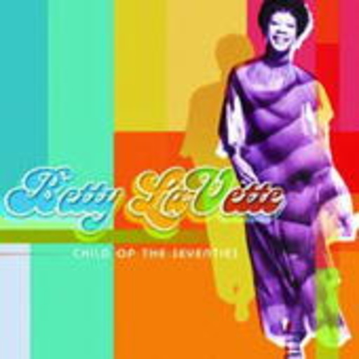 Bettye LaVette – Child Of The Seventies