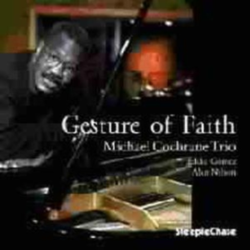 Michael Cochran Quartet – Gesture Of Faith