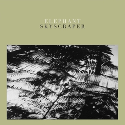 Elephant – Skyscraper/Spies