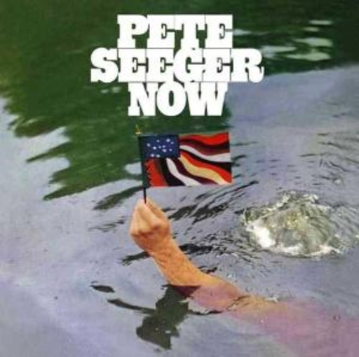 Pete Seeger – Pete Seeger Now