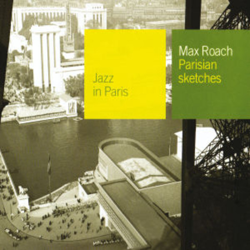 Max Roach – Jazz In Paris - Parisian Sketches (Digipak/Hist. Aufn. Dig. Rem.)