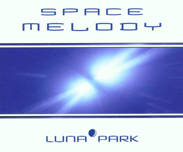Luna Park – Space Melody