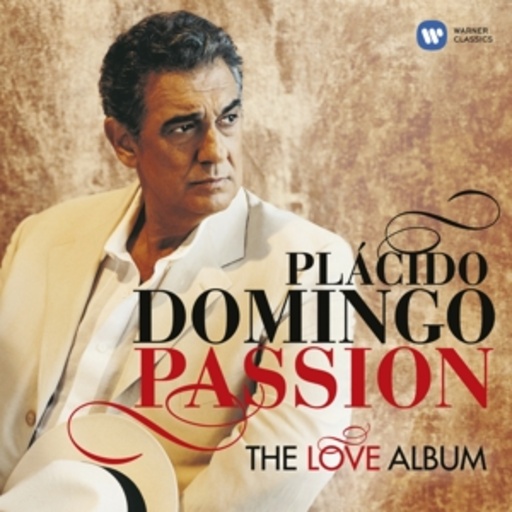 Plácido Domingo – Passion - The Love Album