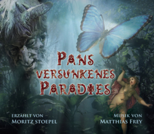 Moritz Stoepel – Pans versunkenes Pradies