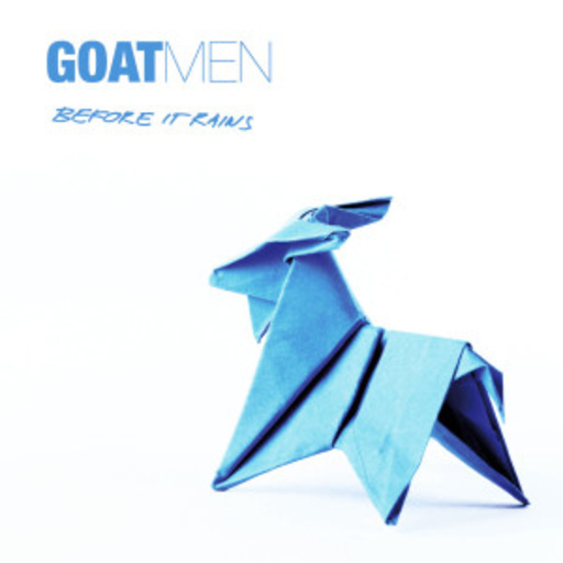 Goatmen – Before It Rains