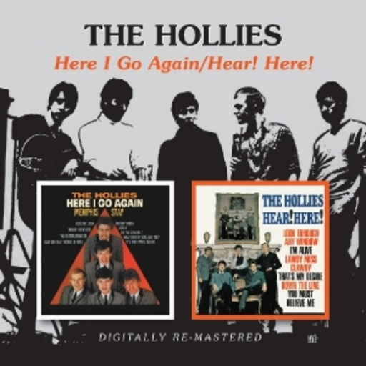 The Hollies – Here I Go Again/Hear! Here!