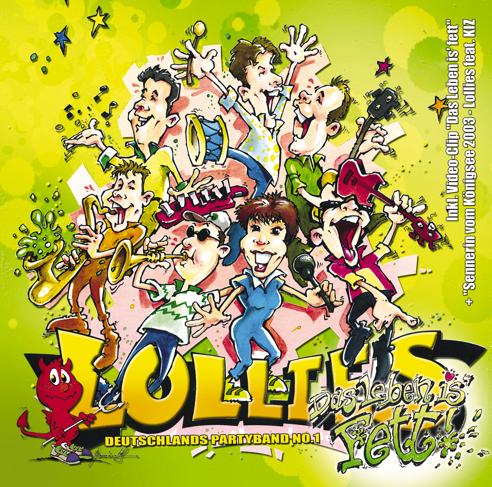 Lollies – Das Leben is' fett