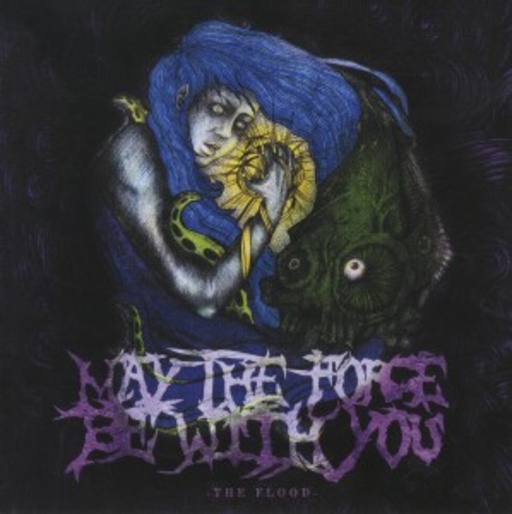 May The Force Be With You – The Flood