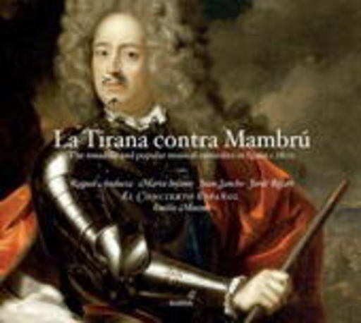 Emilio Moreno/El Concierto Espanol – La Tirana Contra Mambrú - Die Spanische Tondilla um 1800