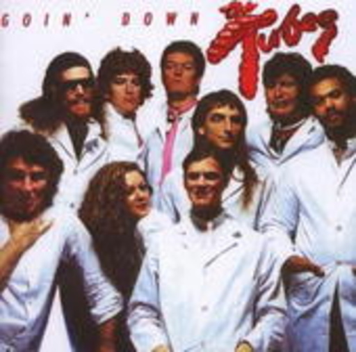 The Tubes – Goin' Down